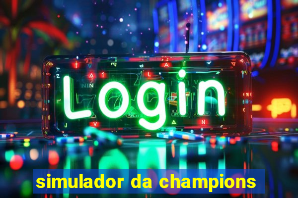 simulador da champions